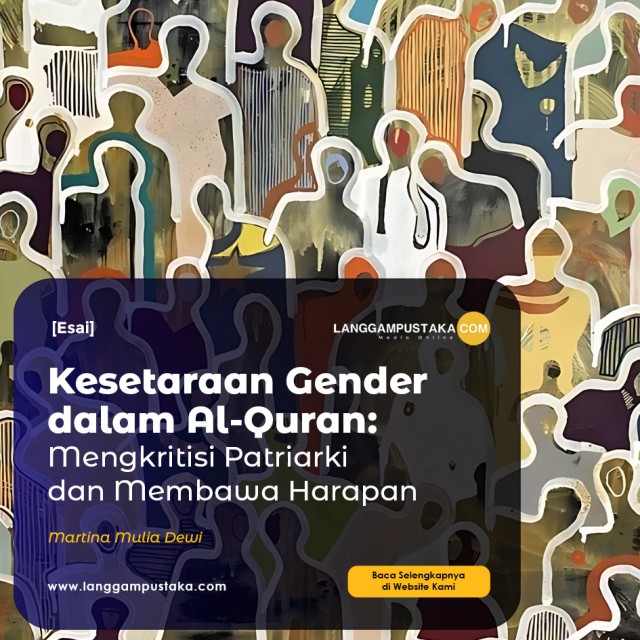 Kesetaraan Gender dalam Al-Quran: Mengkritisi Patriarki dan Membawa Harapan